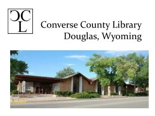 Converse County Library Douglas, Wyoming