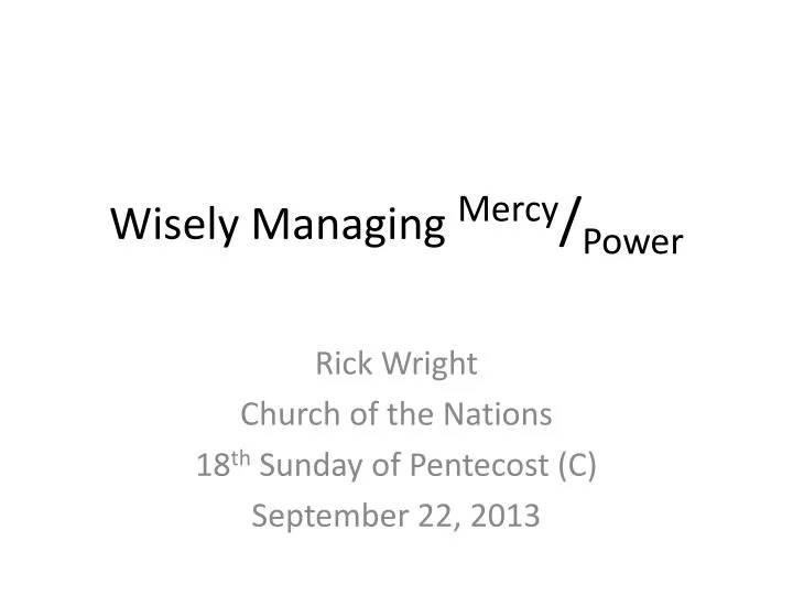 wisely managing mercy power
