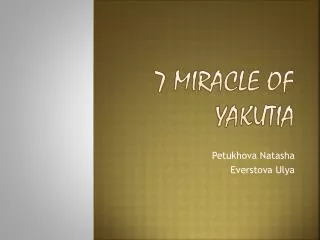 7 Miracle of Yakutia