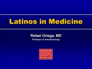 Latinos in Medicine