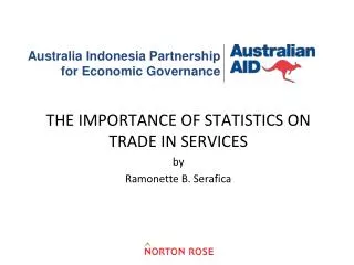THE IMPORTANCE OF STATISTICS ON TRADE IN SERVICES by Ramonette B. Serafica