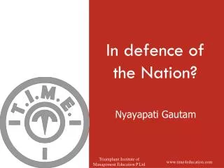 In defence of the Nation?