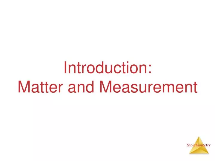 introduction matter and measurement