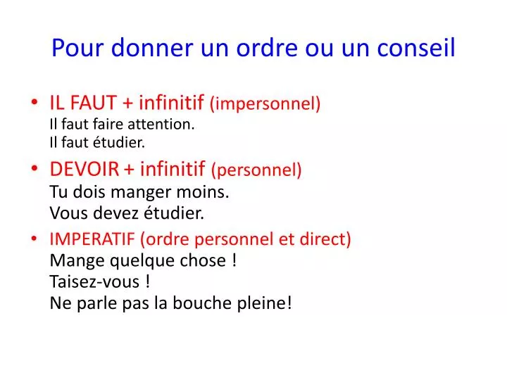 pour donner un ordre ou un conseil