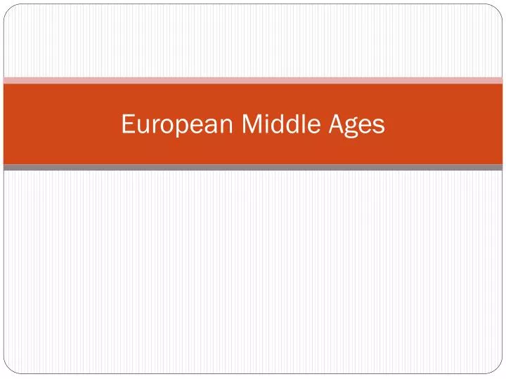 european middle ages