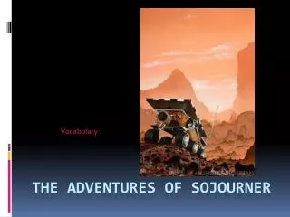 The Adventures of Sojourner