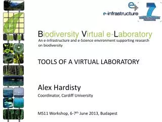 Tools of a virtual laboratory