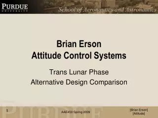 Brian Erson Attitude Control Systems