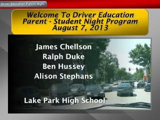 Welcome To Driver Education Parent - Student Night Program August 7, 2013