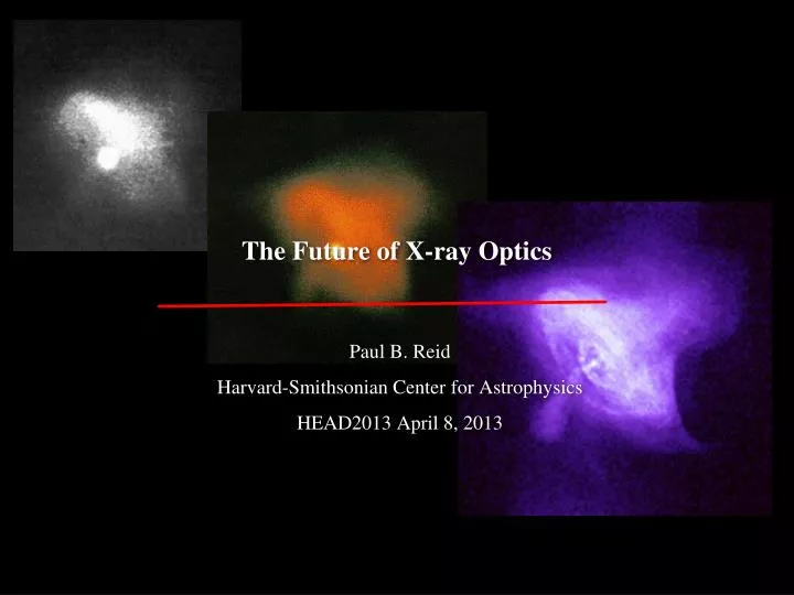 the future of x ray optics