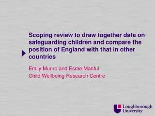 Emily Munro and Esme Manful Child Wellbeing Research Centre