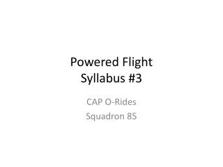Powered Flight Syllabus #3
