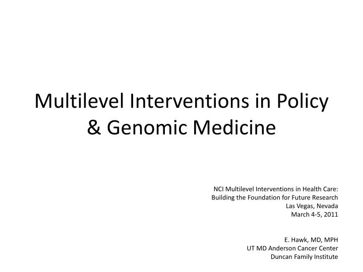 multilevel interventions in policy genomic medicine