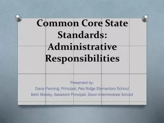 Common Core State Standards: Administrative Responsibilities