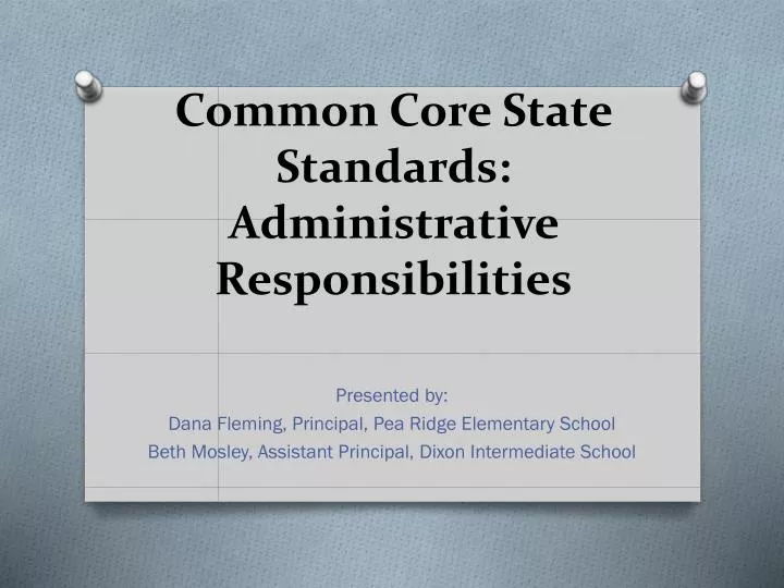 common core state standards administrative responsibilities