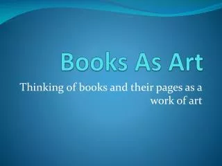 Books As Art