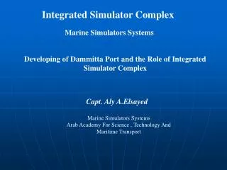 Developing of Dammitta Port and the Role of Integrated Simulator Complex