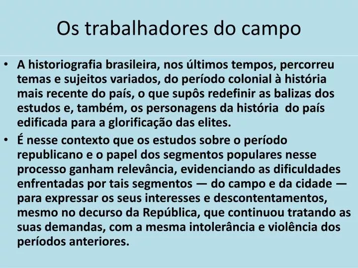 os trabalhadores do campo