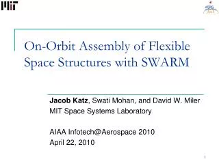 On-Orbit Assembly of Flexible Space Structures with SWARM