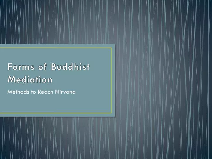 forms of buddhist mediation