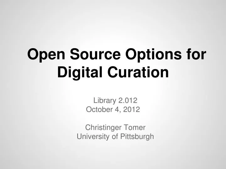 open source options for digital curation
