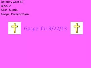 Gospel for 9/22/13