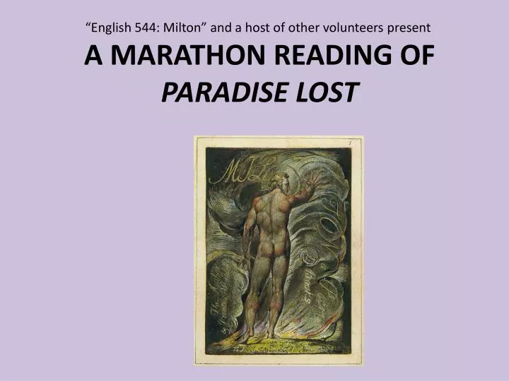 english 544 milton and a host of other volunteers present a marathon reading of paradise lost