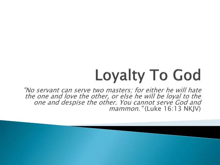 loyalty to god