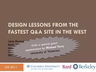 Design Lessons from the Fastest Q&amp;A Site in the West