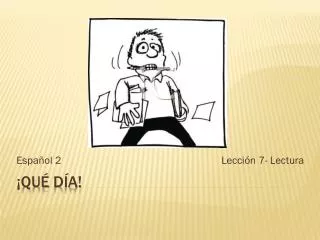 espa ol 2 lecci n 7 lectura