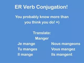 ER Verb Conjugation!