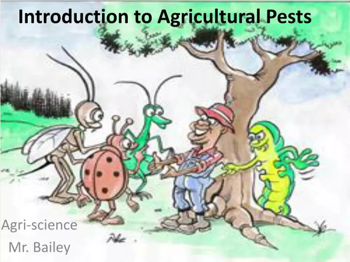 introduction to agricultural pests