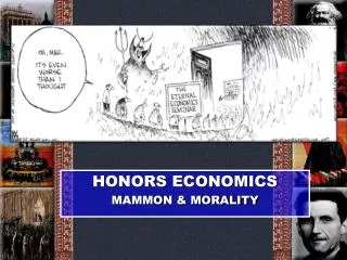 HONORS ECONOMICS MAMMON &amp; MORALITY