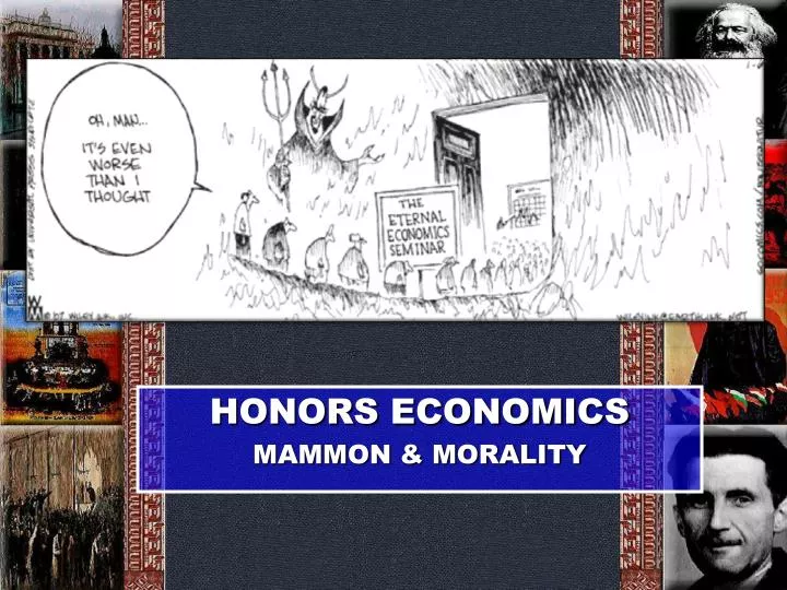 honors economics mammon morality