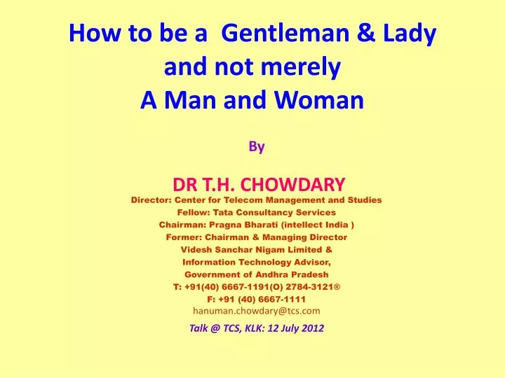 how to be a gentleman lady and not merely a man and woman