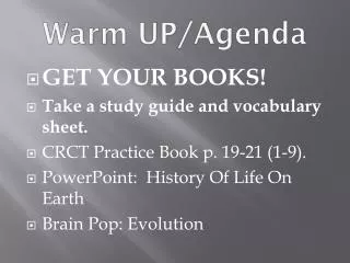 Warm UP/Agenda