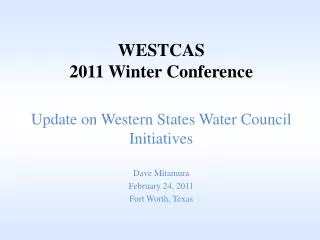 Westcas 2011 Winter Conference