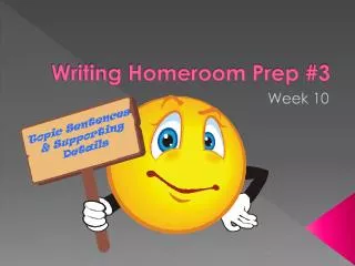 Writing Homeroom Prep #3