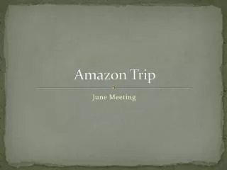 Amazon Trip