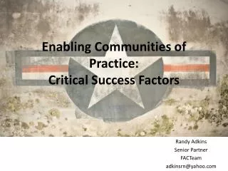 Enabling Communities of Practice: Critical Success Factors