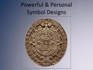 Powerful &amp; Personal Symbol Designs