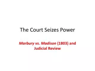 the court seizes power