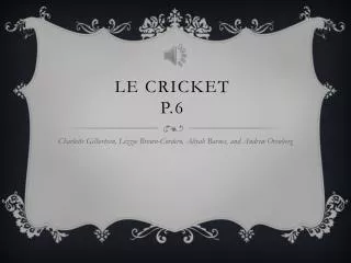 le cricket p 6