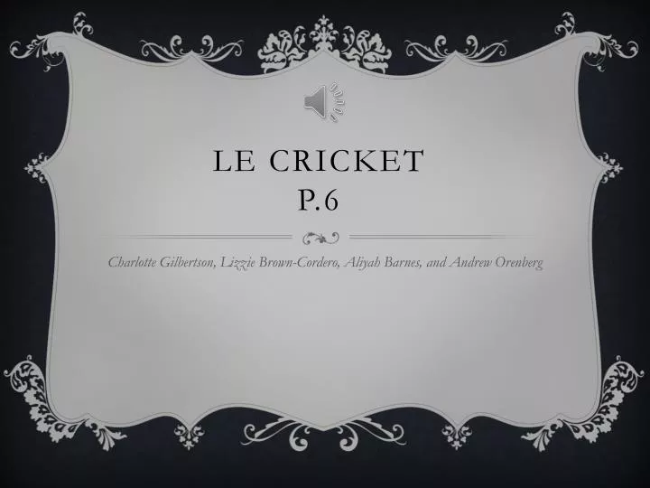 le cricket p 6
