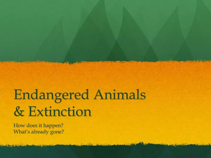 endangered animals extinction