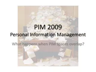 PIM 2009 Personal Information Management