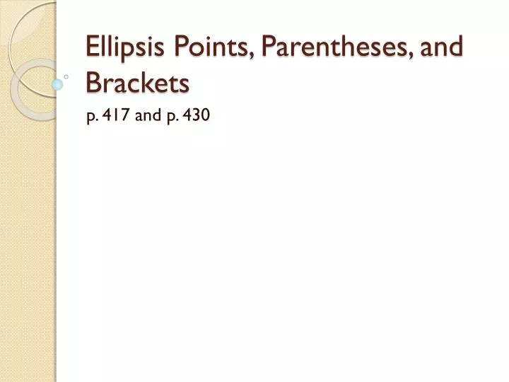 ellipsis points parentheses and brackets
