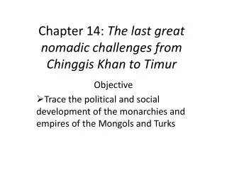 Chapter 14: The last great nomadic challenges from Chinggis Khan to Timur