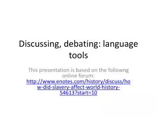 Discussing , debating : language tools