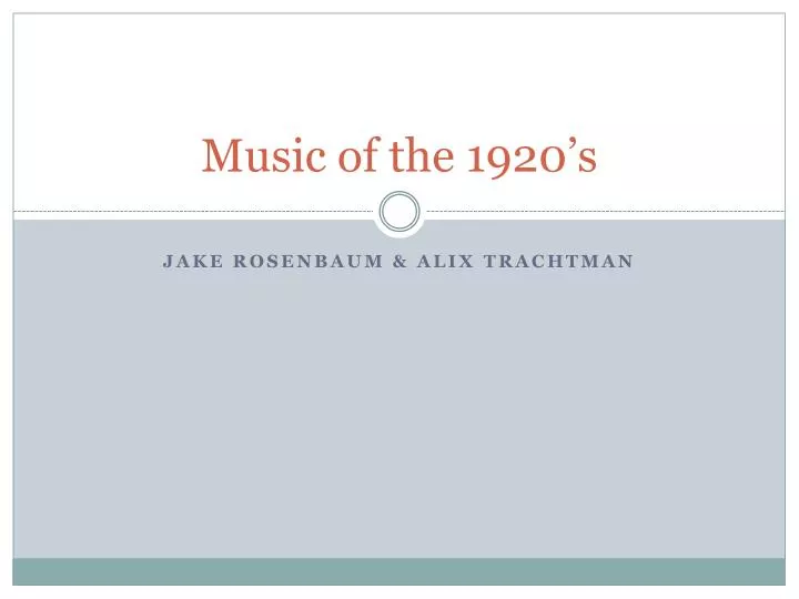 music of the 1920 s